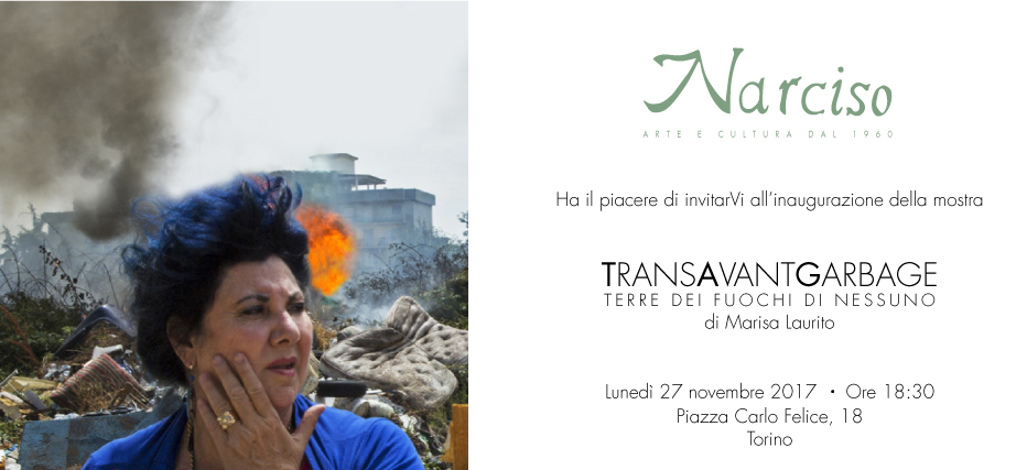 Transavantgarbage, terre dei fuochi e di nessuno_Galleria_Narciso_Torino